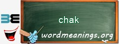 WordMeaning blackboard for chak